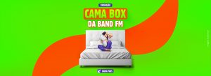 Leia mais sobre o artigo Cama Box da BAND FM